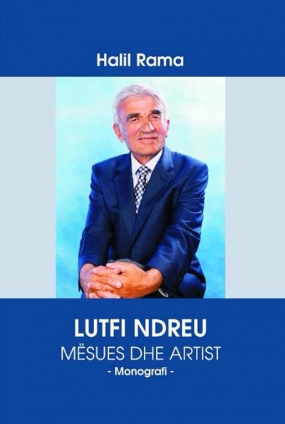 U promovuan dokumentari dhe libri &quot;Lutfi Ndreu, mësues dhe artist&quot;