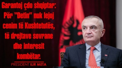 “Për detin nuk lejoj cenim të Kushtetutës”, Meta: Asnjë kompromis me të drejtat sovrane dhe interesin kombëtar